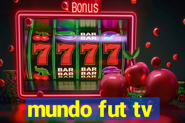 mundo fut tv